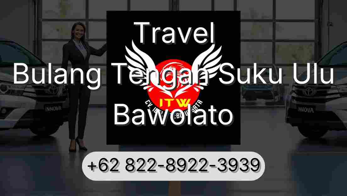 Travel Bulang Tengah Suku Ulu Bawolato