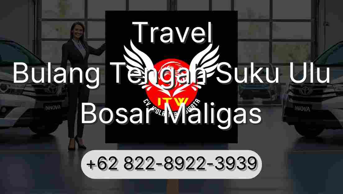 Travel Bulang Tengah Suku Ulu Bosar Maligas