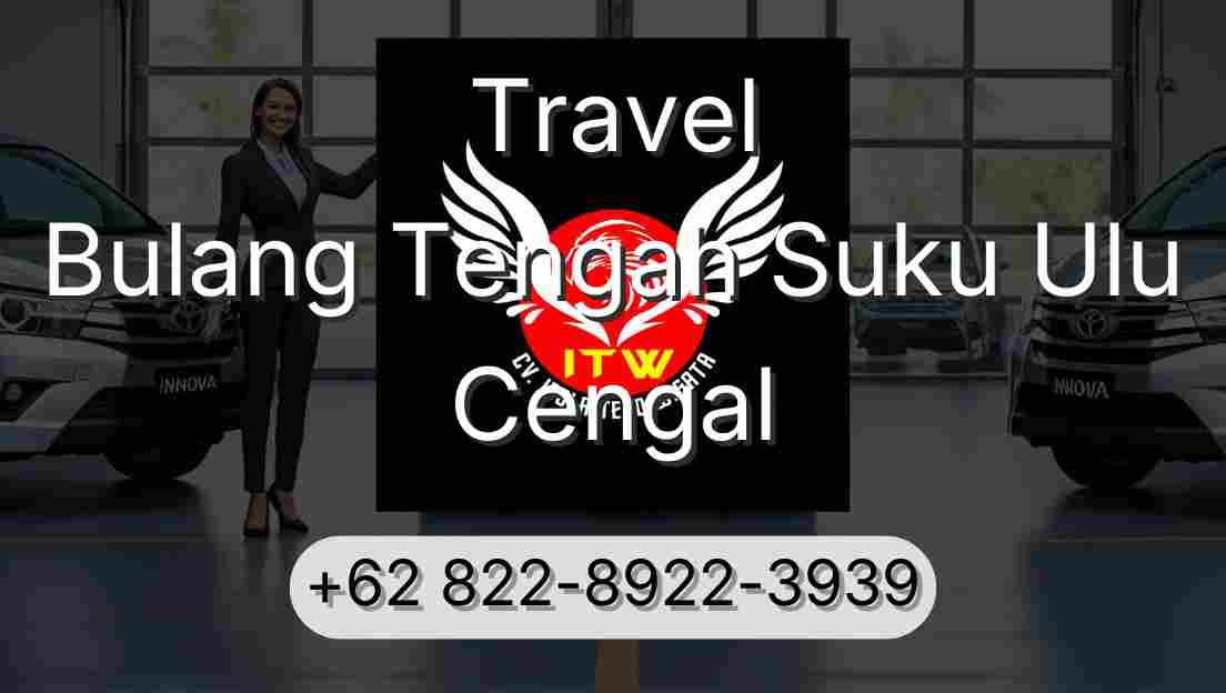 Travel Bulang Tengah Suku Ulu Cengal