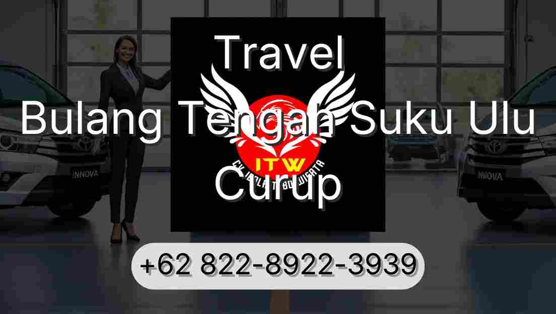 Travel Bulang Tengah Suku Ulu Curup