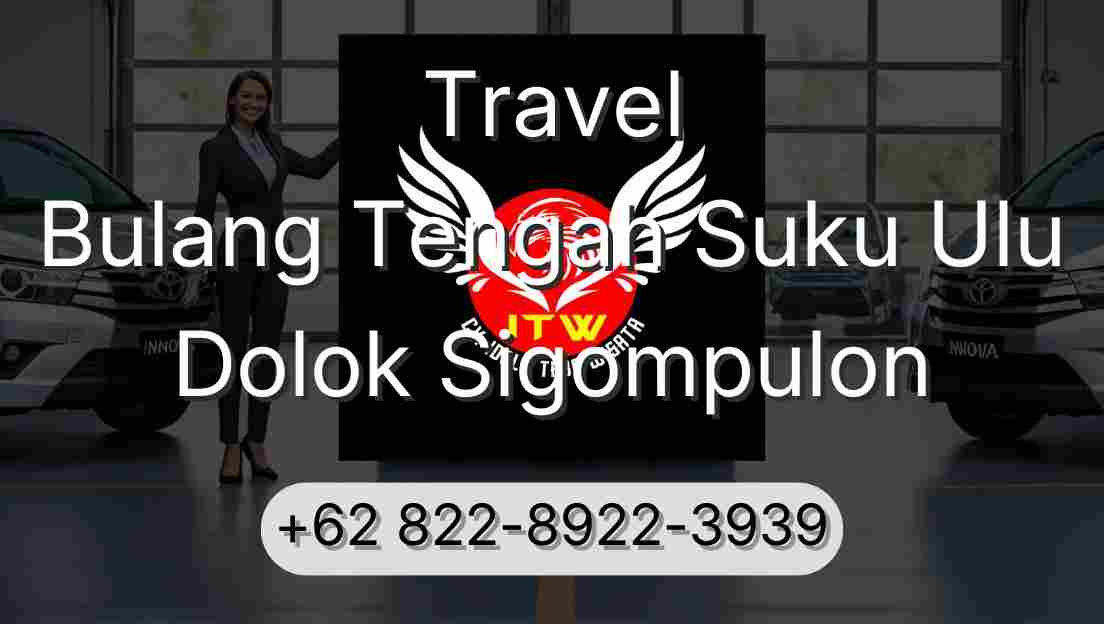 Travel Bulang Tengah Suku Ulu Dolok Sigompulon