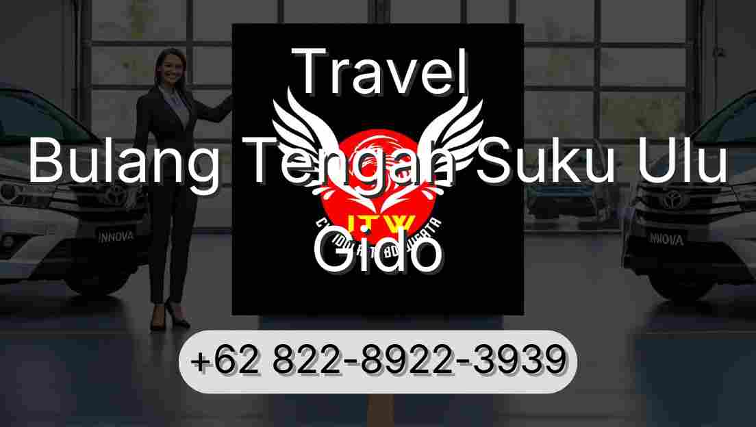 Travel Bulang Tengah Suku Ulu Gido