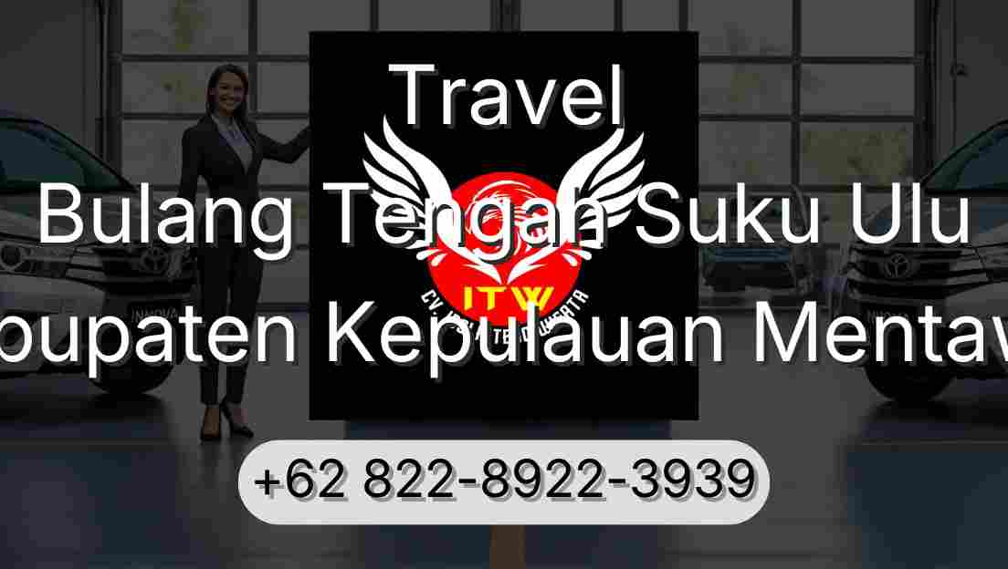 Travel Bulang Tengah Suku Ulu Kabupaten Kepulauan Mentawai