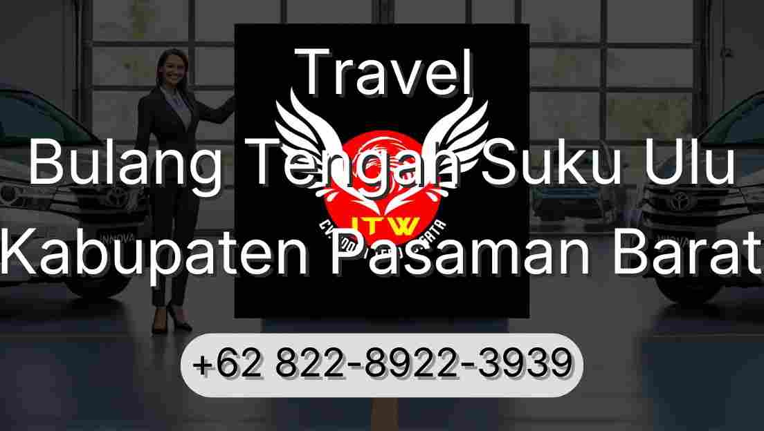 Travel Bulang Tengah Suku Ulu Kabupaten Pasaman Barat