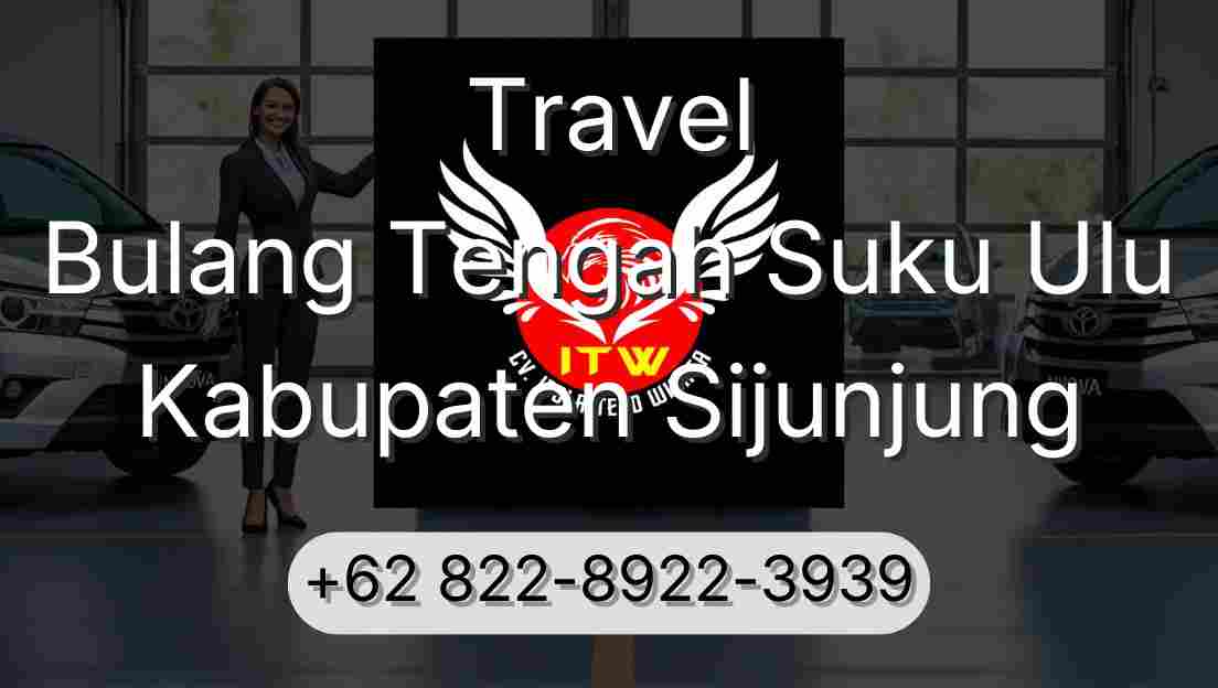 Travel Bulang Tengah Suku Ulu Kabupaten Sijunjung