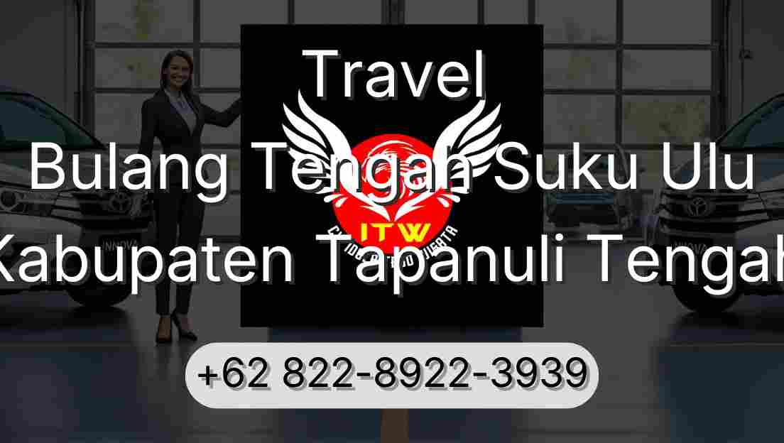 Travel Bulang Tengah Suku Ulu Kabupaten Tapanuli Tengah