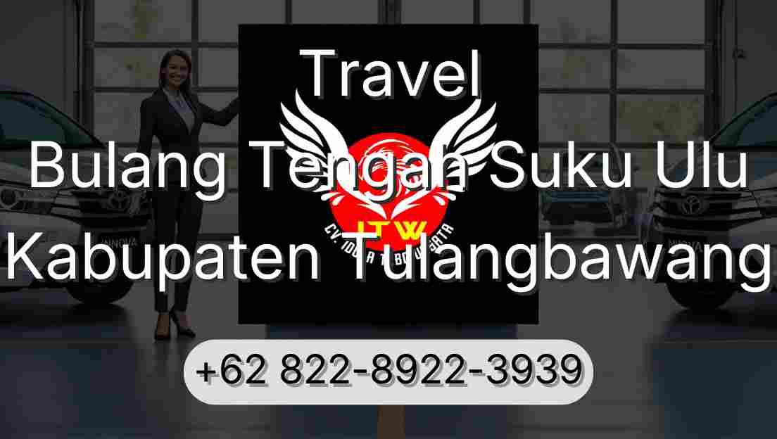 Travel Bulang Tengah Suku Ulu Kabupaten Tulangbawang