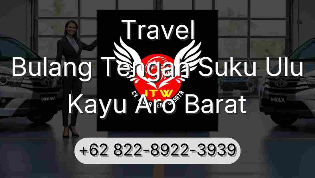 Travel Bulang Tengah Suku Ulu Kayu Aro Barat