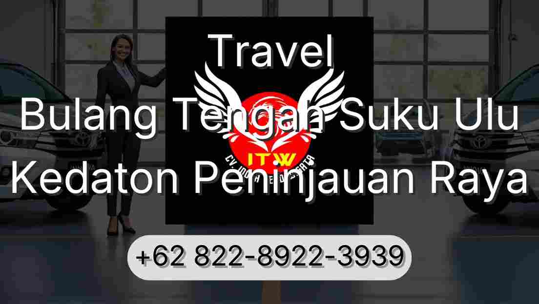 Travel Bulang Tengah Suku Ulu Kedaton Peninjauan Raya