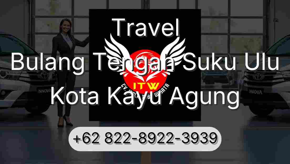 Travel Bulang Tengah Suku Ulu Kota Kayu Agung