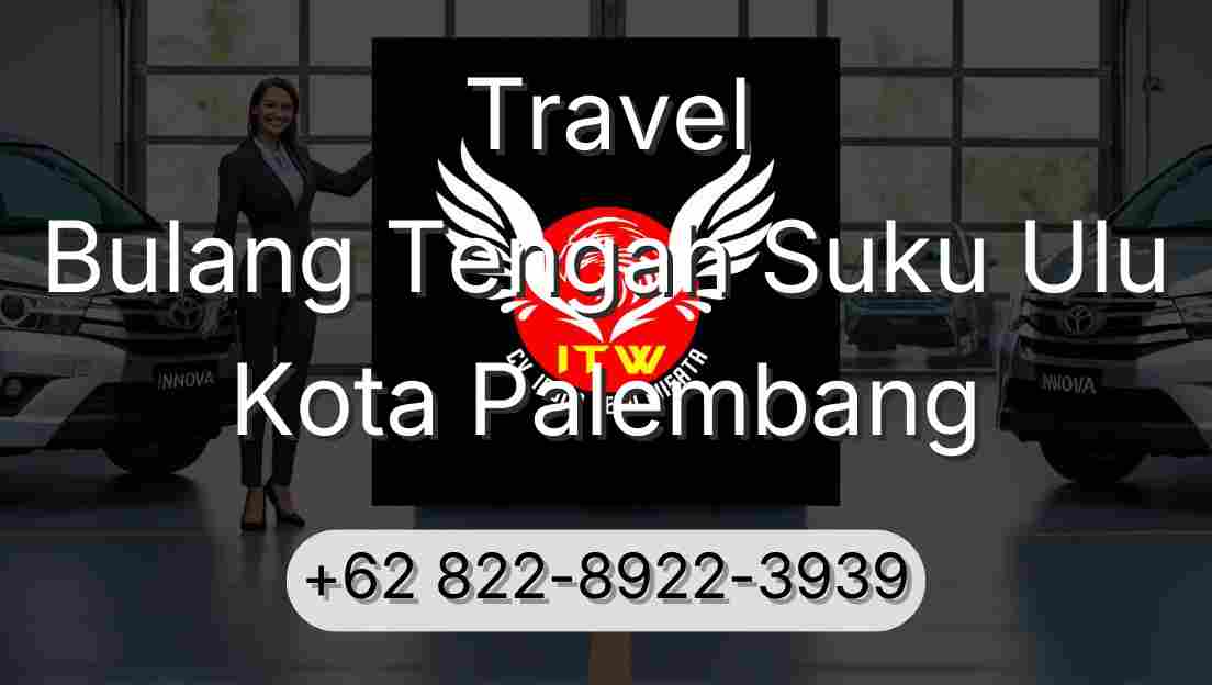 Travel Bulang Tengah Suku Ulu Kota Palembang