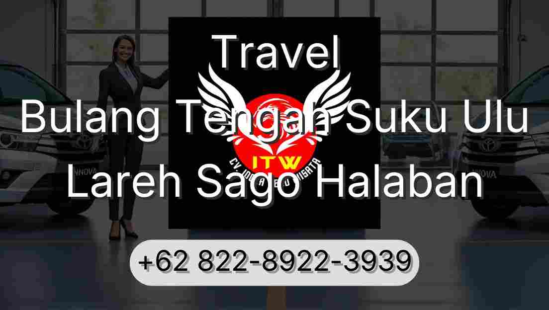 Travel Bulang Tengah Suku Ulu Lareh Sago Halaban