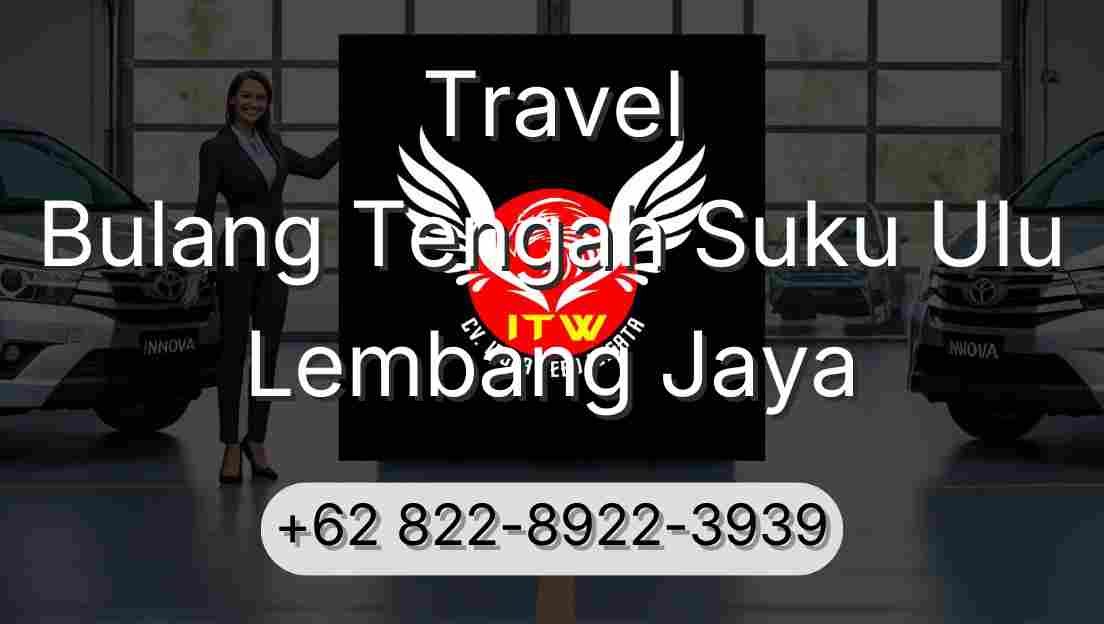 Travel Bulang Tengah Suku Ulu Lembang Jaya