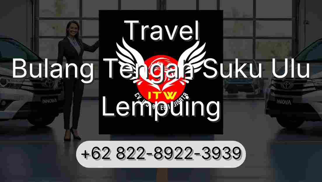 Travel Bulang Tengah Suku Ulu Lempuing