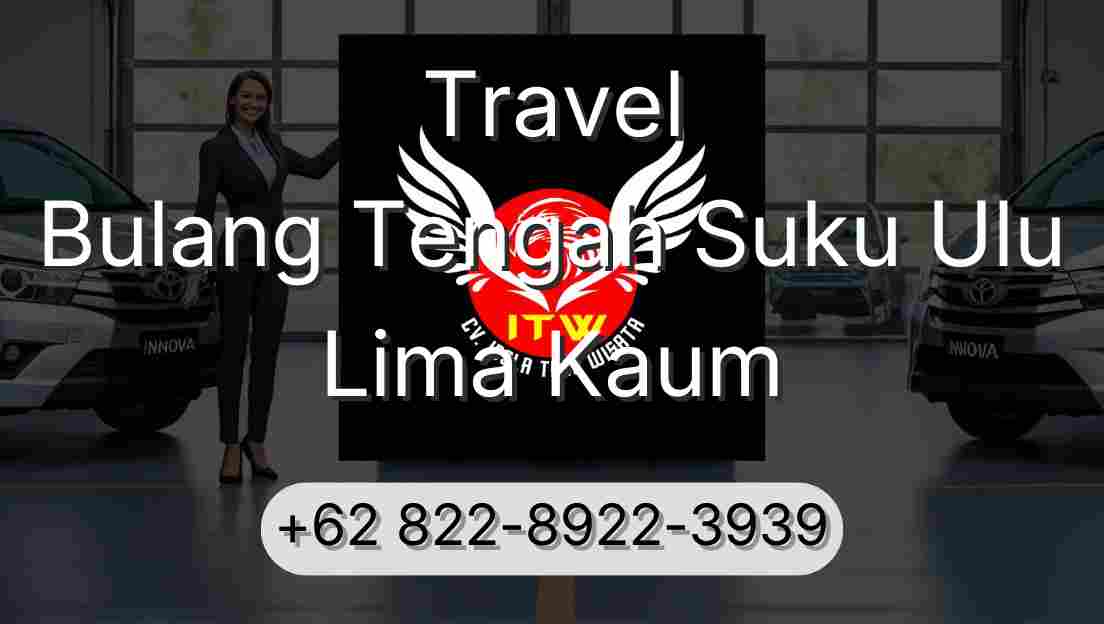 Travel Bulang Tengah Suku Ulu Lima Kaum