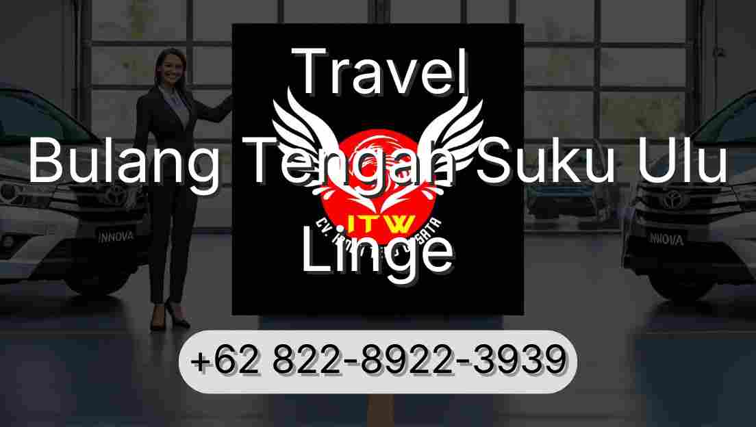 Travel Bulang Tengah Suku Ulu Linge