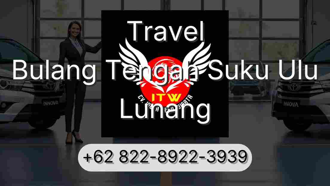 Travel Bulang Tengah Suku Ulu Lunang