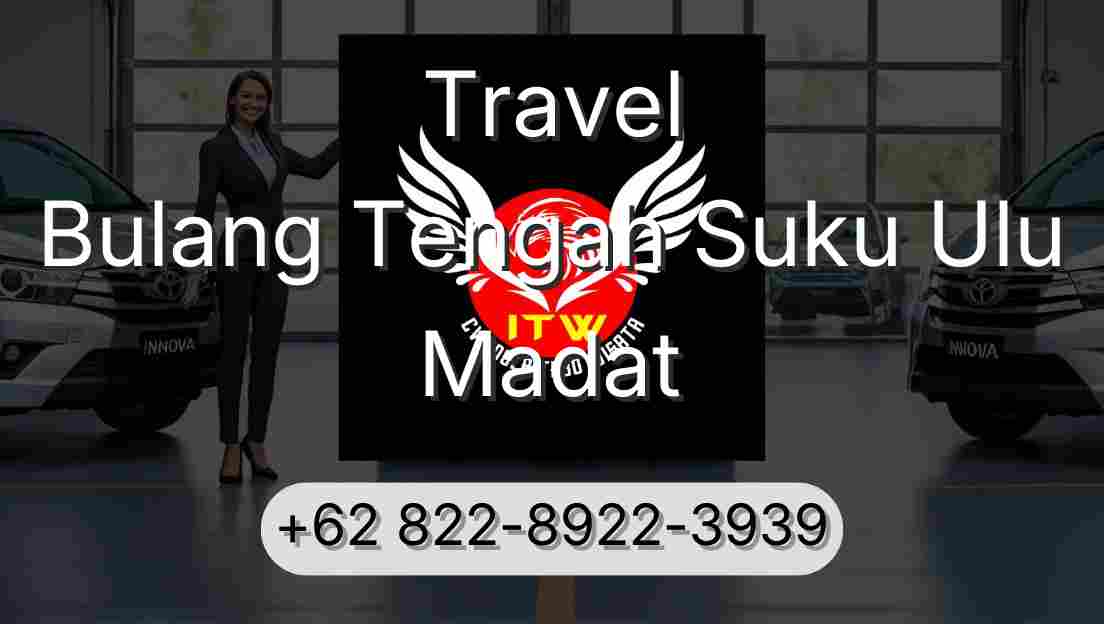 Travel Bulang Tengah Suku Ulu Madat