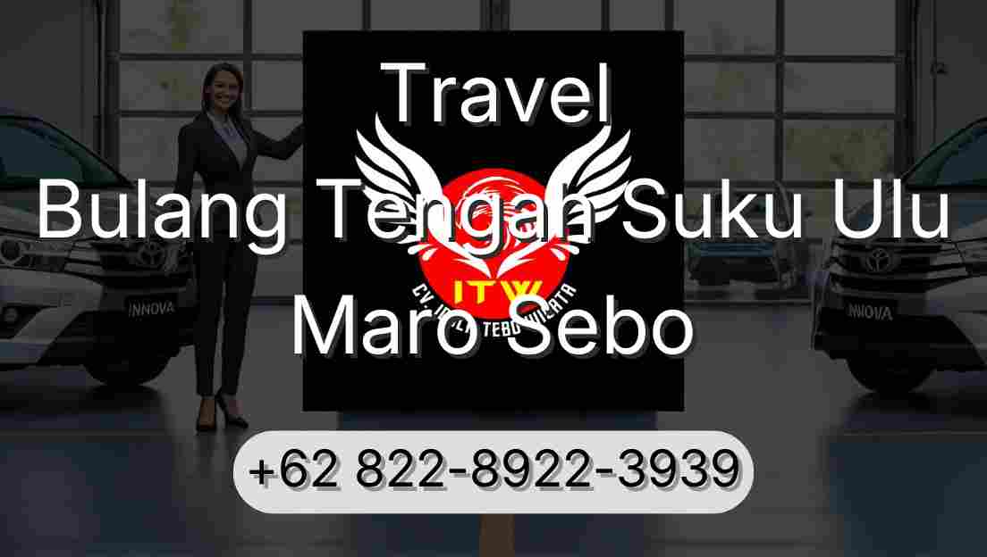 Travel Bulang Tengah Suku Ulu Maro Sebo