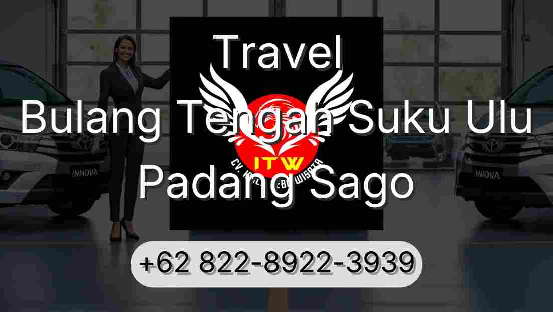 Travel Bulang Tengah Suku Ulu Padang Sago