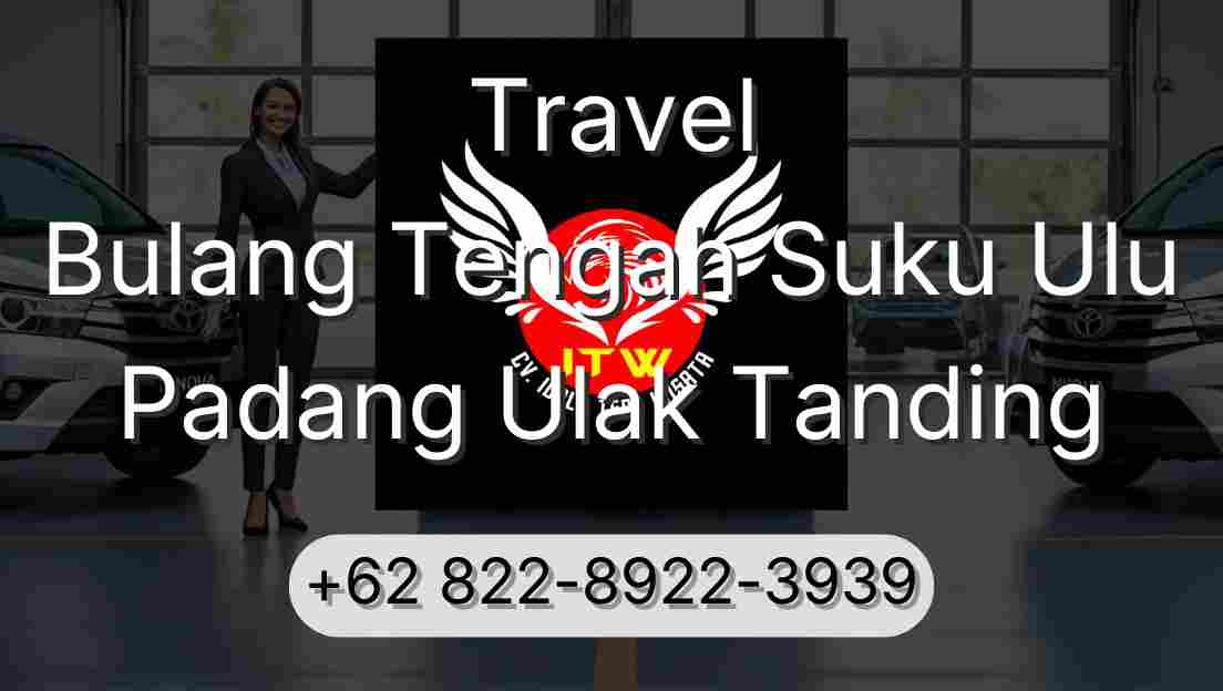 Travel Bulang Tengah Suku Ulu Padang Ulak Tanding