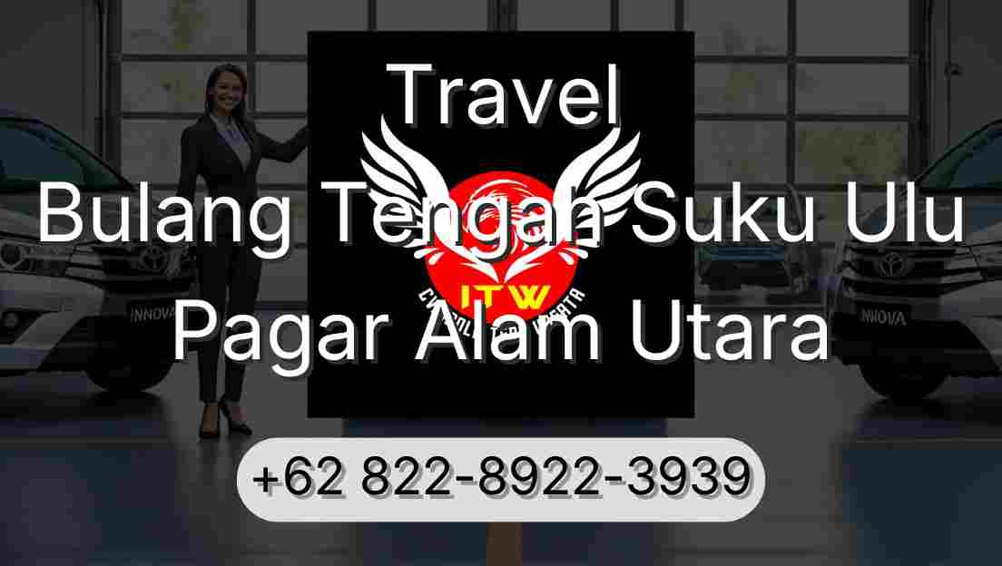 Travel Bulang Tengah Suku Ulu Pagar Alam Utara