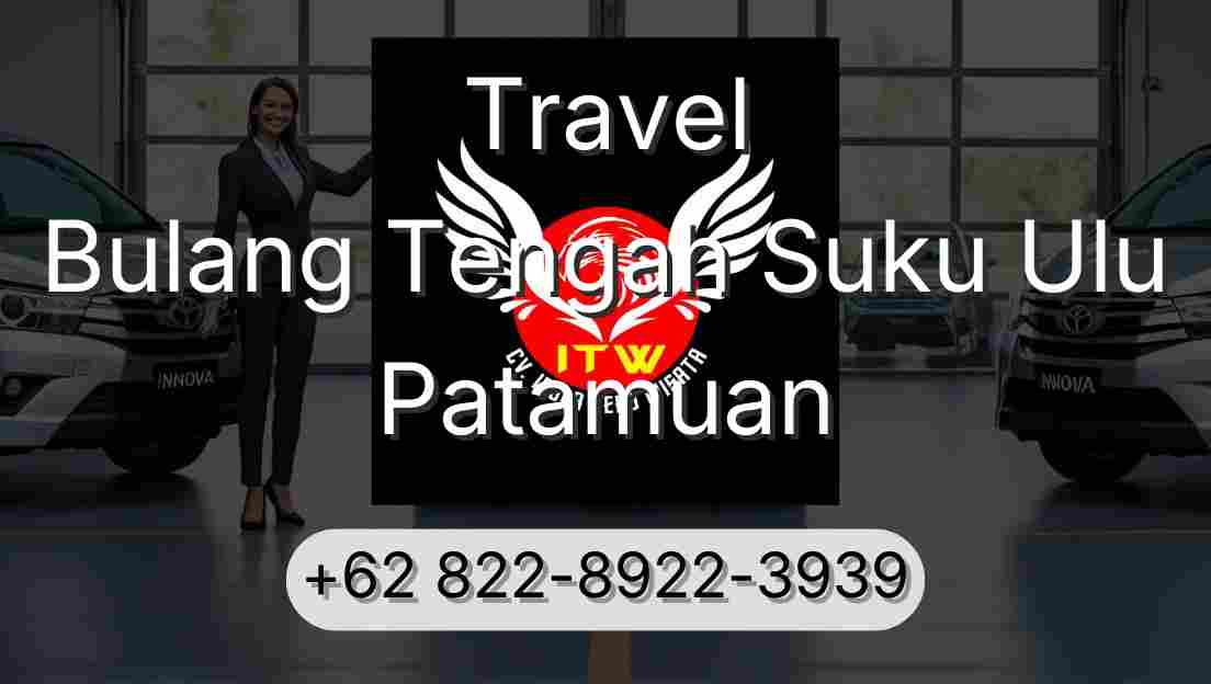 Travel Bulang Tengah Suku Ulu Patamuan