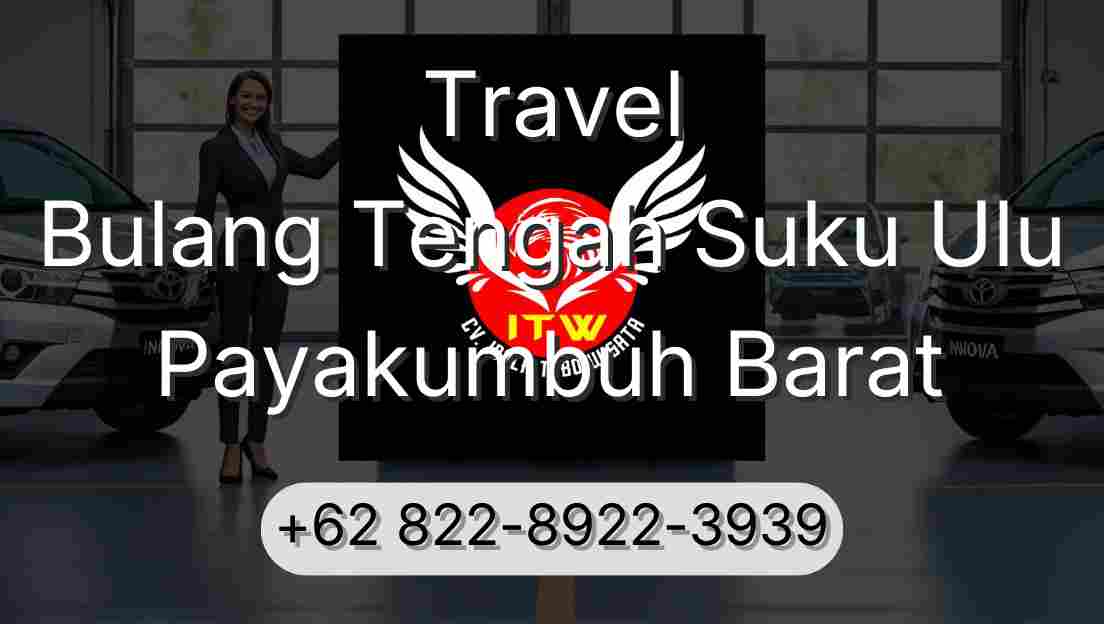 Travel Bulang Tengah Suku Ulu Payakumbuh Barat