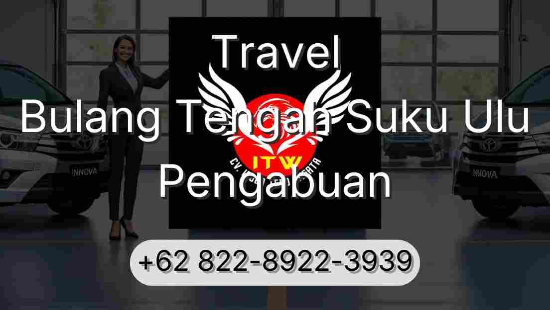Travel Bulang Tengah Suku Ulu Pengabuan