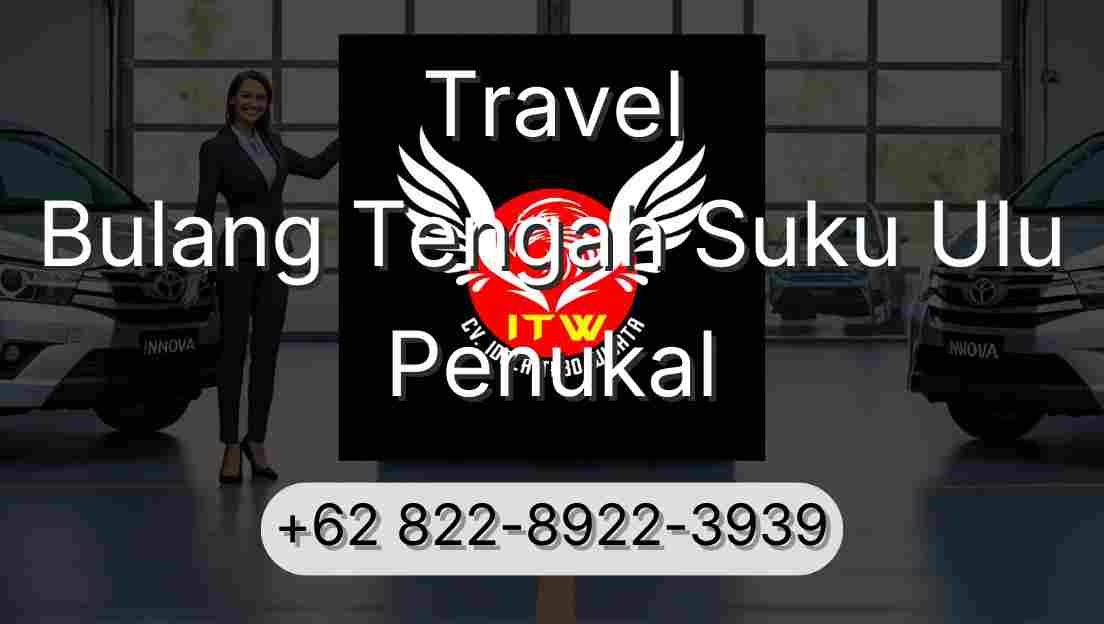 Travel Bulang Tengah Suku Ulu Penukal