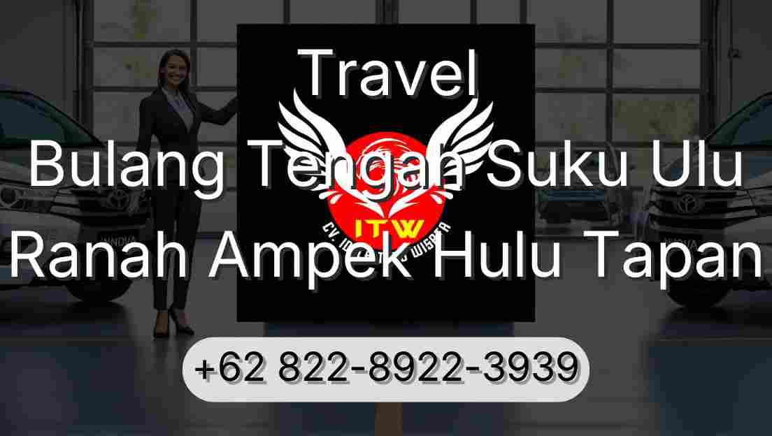 Travel Bulang Tengah Suku Ulu Ranah Ampek Hulu Tapan