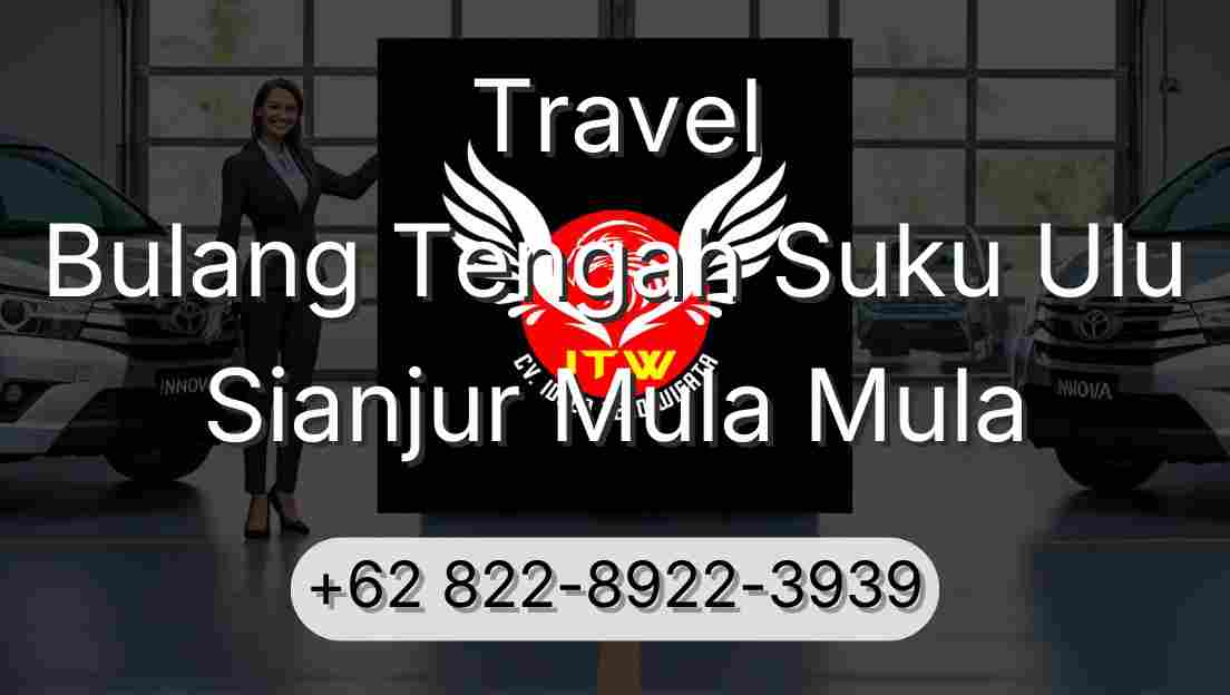 Travel Bulang Tengah Suku Ulu Sianjur Mula Mula