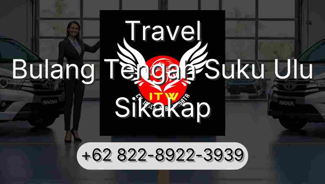 Travel Bulang Tengah Suku Ulu Sikakap
