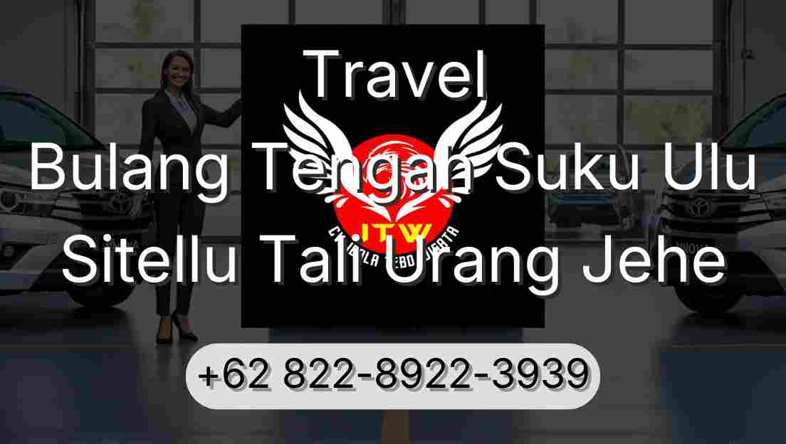 Travel Bulang Tengah Suku Ulu Sitellu Tali Urang Jehe