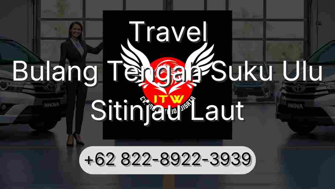 Travel Bulang Tengah Suku Ulu Sitinjau Laut