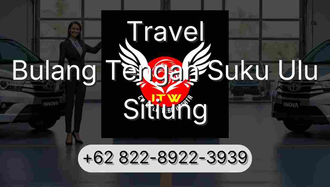 Travel Bulang Tengah Suku Ulu Sitiung