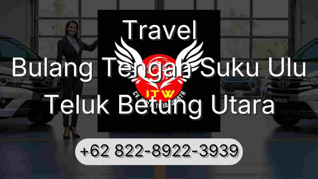 Travel Bulang Tengah Suku Ulu Teluk Betung Utara