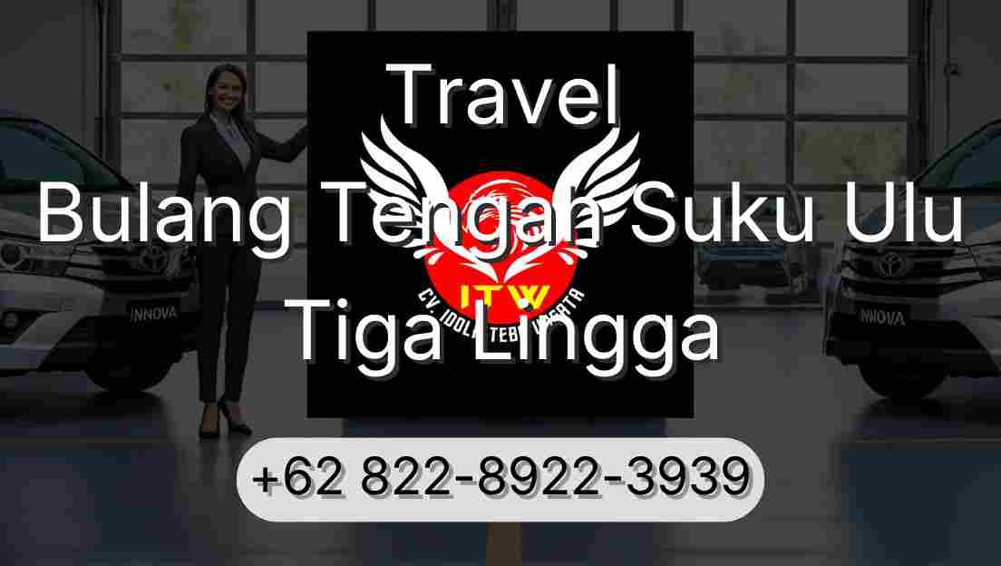 Travel Bulang Tengah Suku Ulu Tiga Lingga