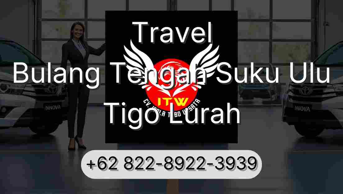 Travel Bulang Tengah Suku Ulu Tigo Lurah