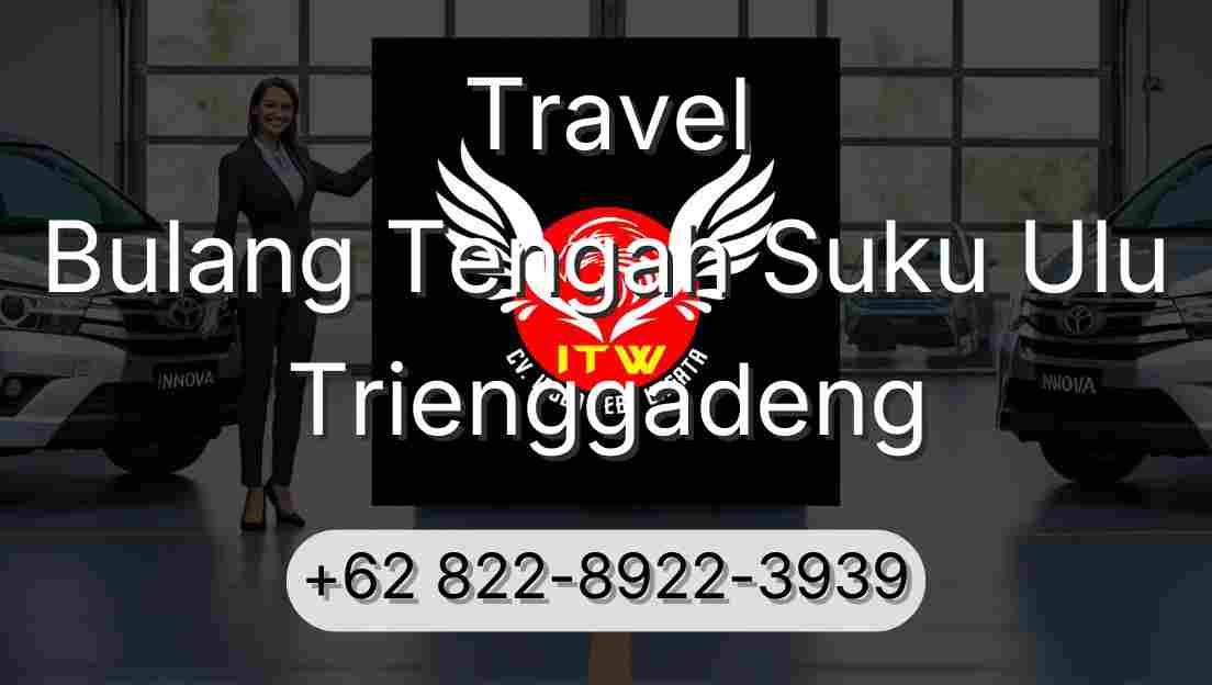 Travel Bulang Tengah Suku Ulu Trienggadeng