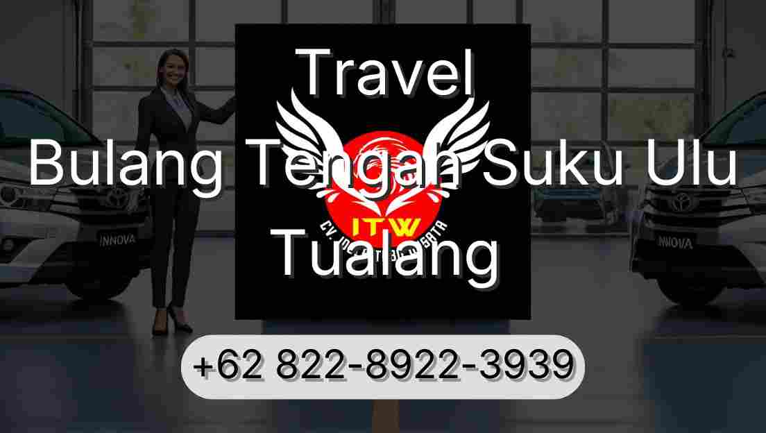 Travel Bulang Tengah Suku Ulu Tualang