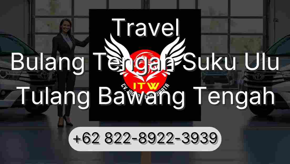 Travel Bulang Tengah Suku Ulu Tulang Bawang Tengah