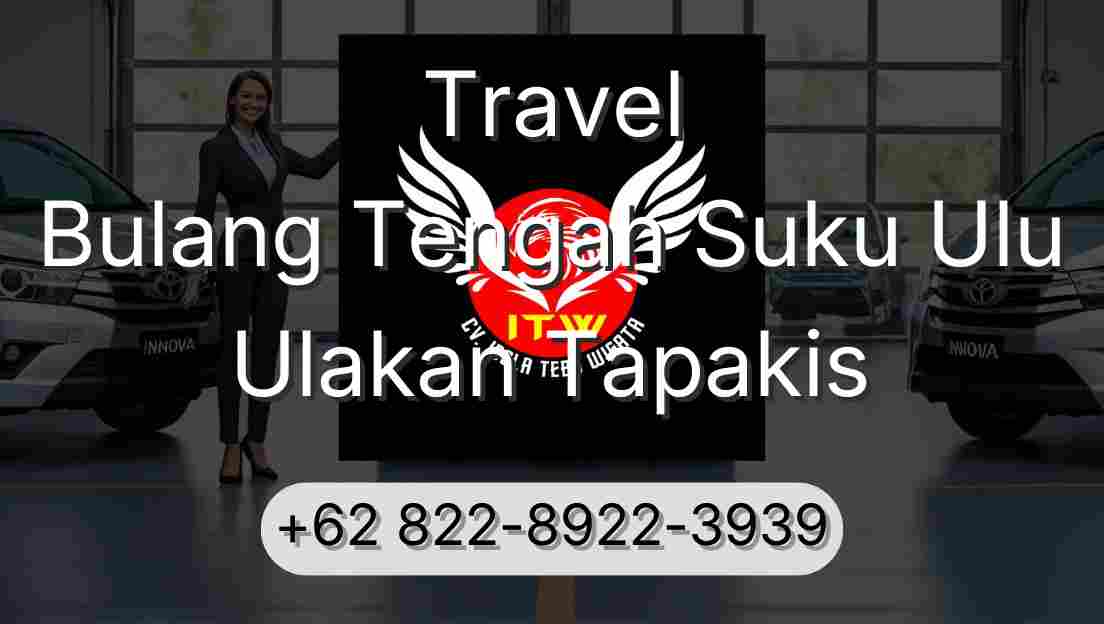Travel Bulang Tengah Suku Ulu Ulakan Tapakis