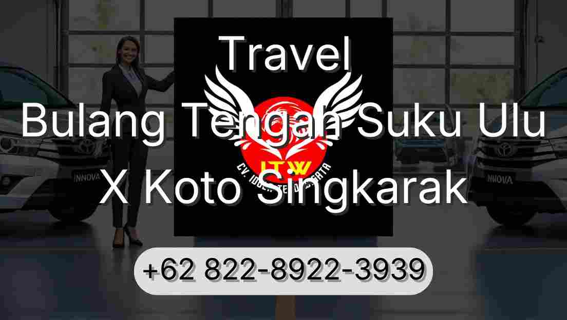 Travel Bulang Tengah Suku Ulu X Koto Singkarak