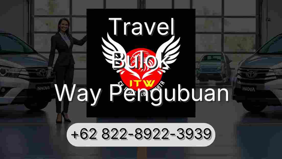 Travel Bulok Way Pengubuan