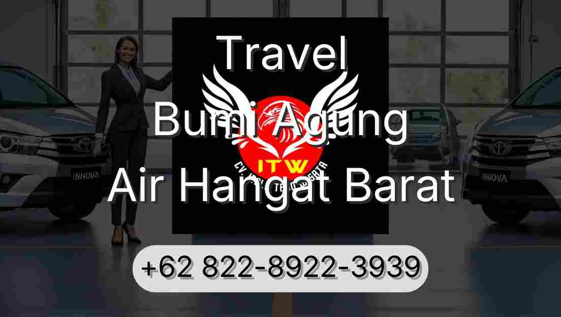 Travel Bumi Agung Air Hangat Barat
