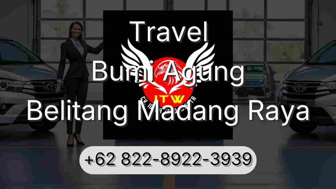 Travel Bumi Agung Belitang Madang Raya