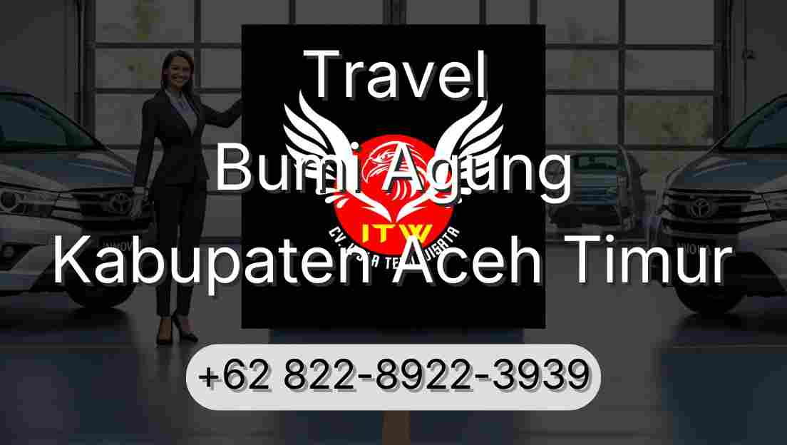 Travel Bumi Agung Kabupaten Aceh Timur