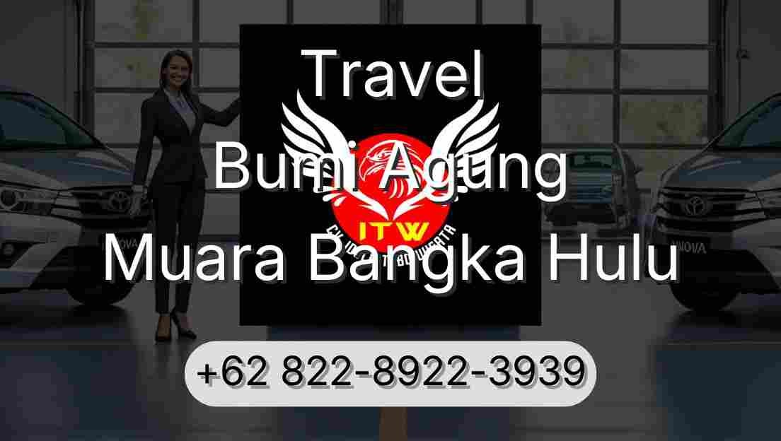 Travel Bumi Agung Muara Bangka Hulu