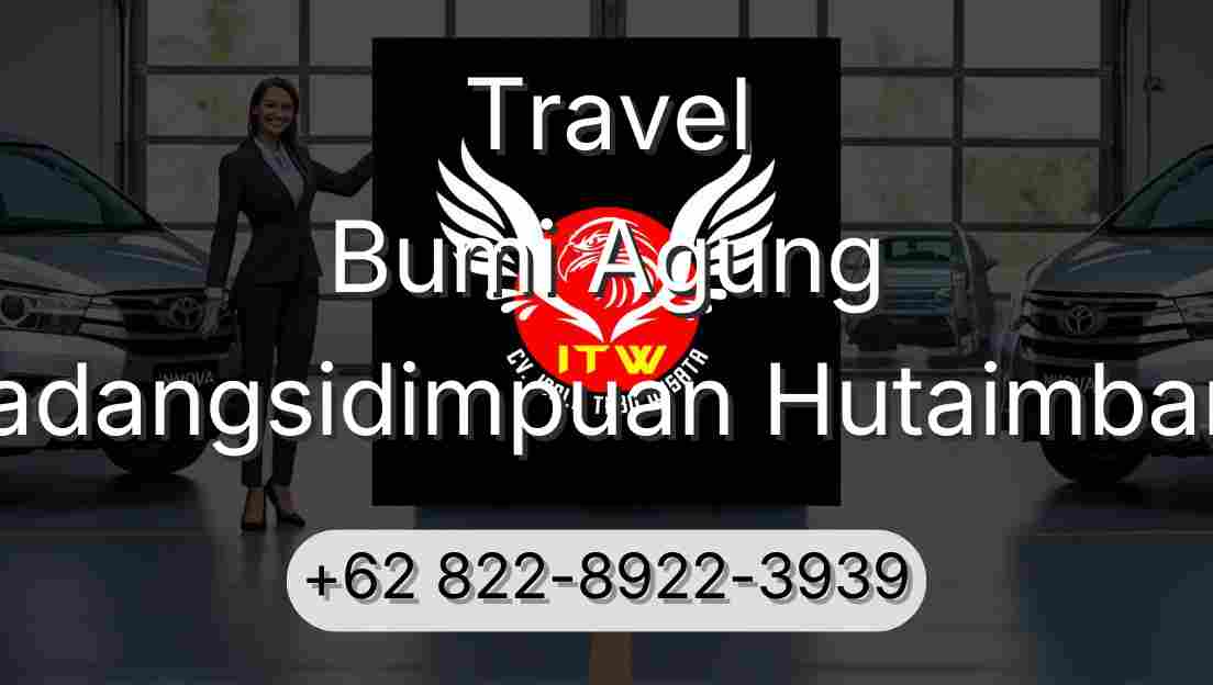 Travel Bumi Agung Padangsidimpuan Hutaimbaru